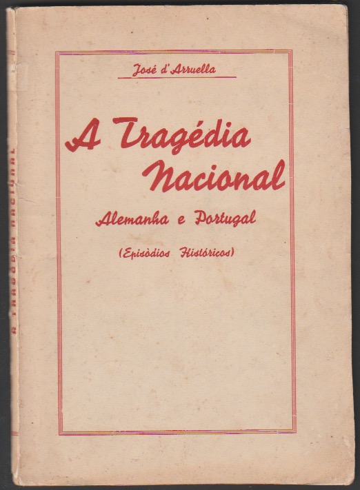 A TRAGÉDIA NACIONAL ALEMANHA E PORTUGAL (EPISÓDIOS HISTÓRICOS)